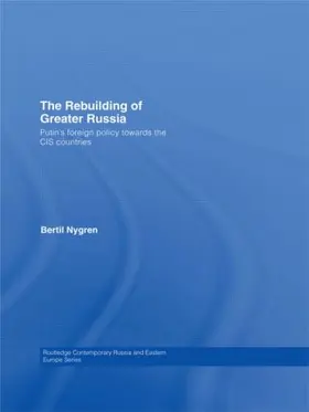 Nygren |  The Rebuilding of Greater Russia | Buch |  Sack Fachmedien