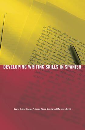 Munoz-Basols / Muñoz-Basols / Pérez Sinusía |  Developing Writing Skills in Spanish | Buch |  Sack Fachmedien
