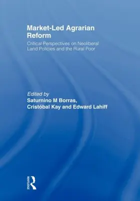 Borras Jr. / Kay / Lahiff |  Market-Led Agrarian Reform | Buch |  Sack Fachmedien