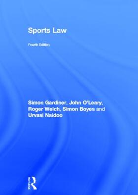 Gardiner / Welch / O'Leary |  Sports Law | Buch |  Sack Fachmedien