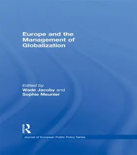 Jacoby / Meunier | Europe and the Management of Globalization | Buch | 978-0-415-59213-0 | sack.de