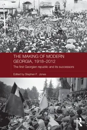 Jones |  The Making of Modern Georgia, 1918-2012 | Buch |  Sack Fachmedien