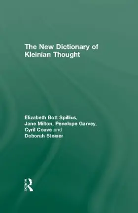 Bott Spillius / Milton / Garvey |  The New Dictionary of Kleinian Thought | Buch |  Sack Fachmedien