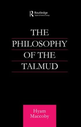 Maccoby |  Philosophy of the Talmud | Buch |  Sack Fachmedien