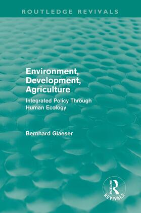 Glaeser |  Environment, Development, Agriculture | Buch |  Sack Fachmedien