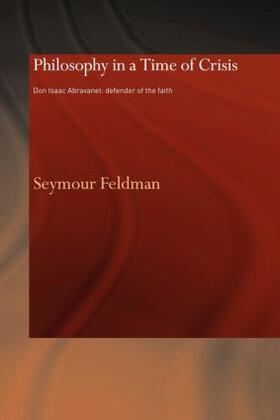 Feldman |  Philosophy in a Time of Crisis | Buch |  Sack Fachmedien