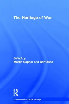 Gegner / Ziino |  The Heritage of War | Buch |  Sack Fachmedien