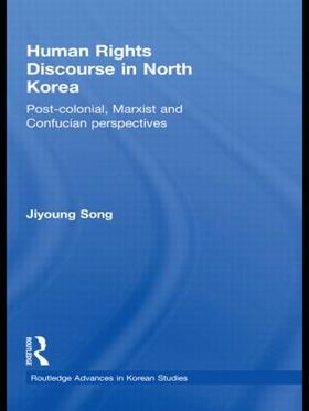 Song |  Human Rights Discourse in North Korea | Buch |  Sack Fachmedien