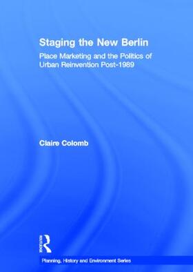 Colomb |  Staging the New Berlin | Buch |  Sack Fachmedien