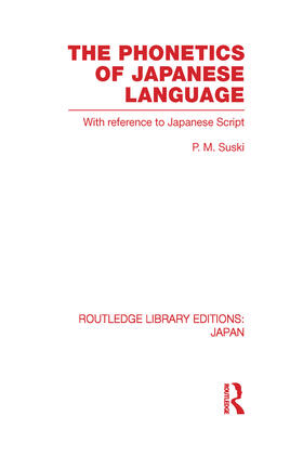Suski |  The Phonetics of Japanese Language | Buch |  Sack Fachmedien