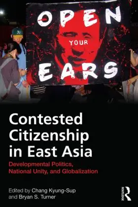 Chang / Turner |  Contested Citizenship in East Asia | Buch |  Sack Fachmedien