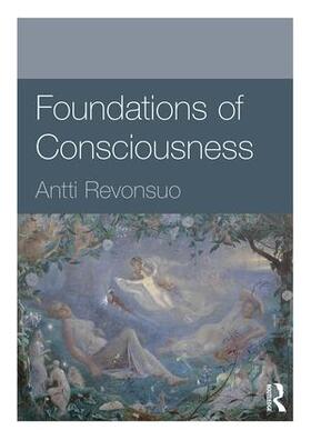 Revonsuo |  Foundations of Consciousness | Buch |  Sack Fachmedien