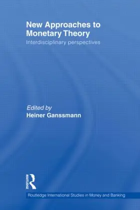 Ganßmann |  New Approaches to Monetary Theory | Buch |  Sack Fachmedien