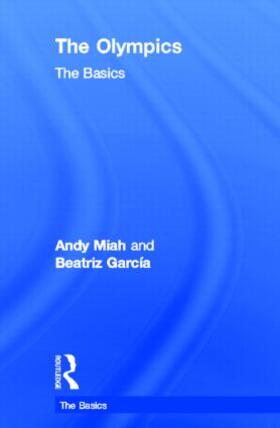 Miah / Garcia |  The Olympics: The Basics | Buch |  Sack Fachmedien