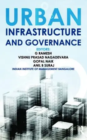 Ramesh / Nagadevara / Naik |  Urban Infrastructure and Governance | Buch |  Sack Fachmedien