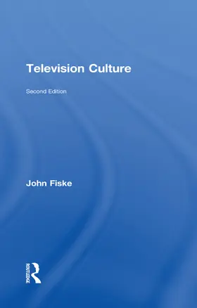 Fiske |  Television Culture | Buch |  Sack Fachmedien