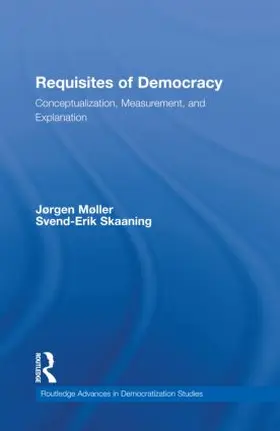 Moller / Møller / Skaaning |  Requisites of Democracy | Buch |  Sack Fachmedien