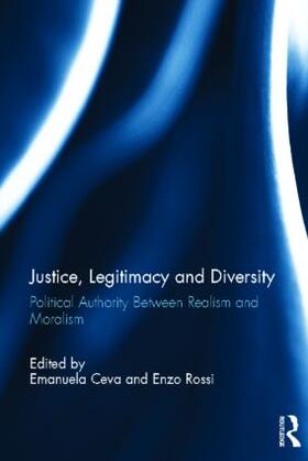 Ceva / Rossi | Justice, Legitimacy, and Diversity | Buch | 978-0-415-59729-6 | sack.de