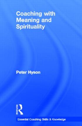 Hyson |  Coaching with Meaning and Spirituality | Buch |  Sack Fachmedien