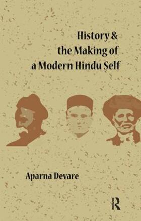 Devare |  History and the Making of a Modern Hindu Self | Buch |  Sack Fachmedien