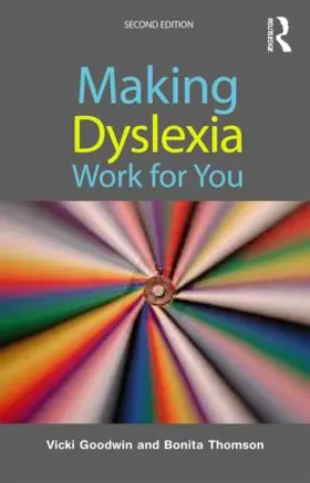 Thomson / Goodwin |  Making Dyslexia Work for You | Buch |  Sack Fachmedien