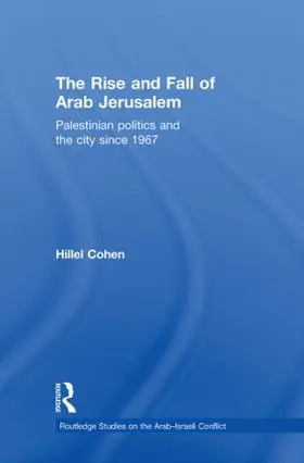 Cohen |  The Rise and Fall of Arab Jerusalem | Buch |  Sack Fachmedien