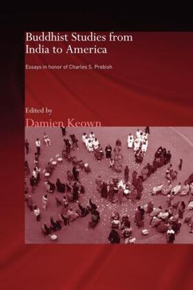 Keown |  Buddhist Studies from India to America | Buch |  Sack Fachmedien