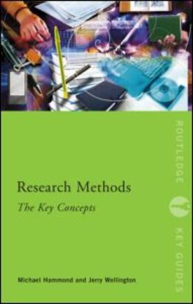 Hammond / Wellington |  Research Methods: The Key Concepts | Buch |  Sack Fachmedien