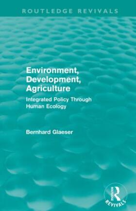 Glaeser |  Environment, Development, Agriculture | Buch |  Sack Fachmedien