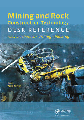 Rustan / Cunningham / Fourney |  Mining and Rock Construction Technology Desk Reference | Buch |  Sack Fachmedien