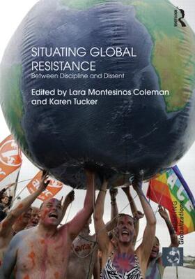 Coleman / Tucker |  Situating Global Resistance | Buch |  Sack Fachmedien
