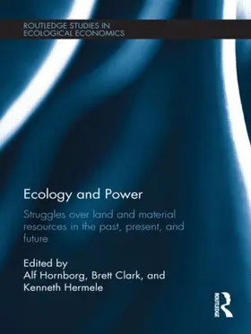 Hornborg / Clark / Hermele |  Ecology and Power | Buch |  Sack Fachmedien