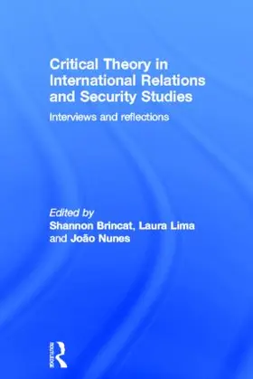 Brincat / Lima / Nunes |  Critical Theory in International Relations and Security Studies | Buch |  Sack Fachmedien