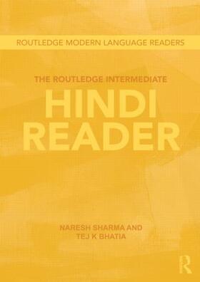 Sharma / Bhatia |  The Routledge Intermediate Hindi Reader | Buch |  Sack Fachmedien
