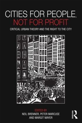 Brenner / Marcuse / Mayer |  Cities for People, Not for Profit | Buch |  Sack Fachmedien