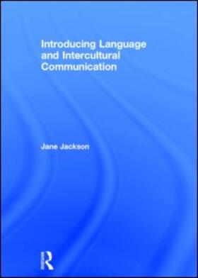 Jackson |  Introducing Language and Intercultural Communication | Buch |  Sack Fachmedien