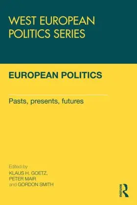 Goetz / Mair / Smith |  European Politics | Buch |  Sack Fachmedien