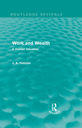 Hobson |  Work and Wealth | Buch |  Sack Fachmedien