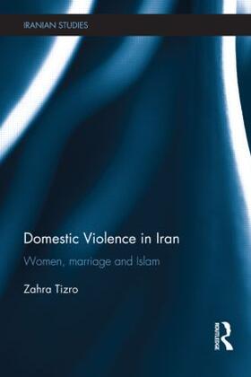 Tizro |  Domestic Violence in Iran | Buch |  Sack Fachmedien