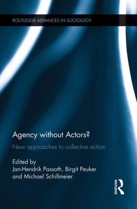Passoth / Peuker / Schillmeier |  Agency without Actors? | Buch |  Sack Fachmedien