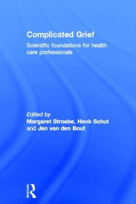 Stroebe / Schut / van den Bout |  Complicated Grief | Buch |  Sack Fachmedien