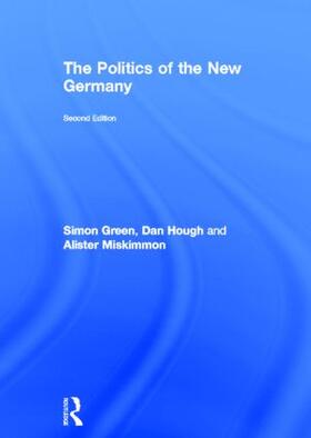 Green / Hough / Miskimmon |  The Politics of the New Germany | Buch |  Sack Fachmedien