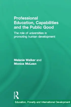 Walker / McLean |  Professional Education, Capabilities and the Public Good | Buch |  Sack Fachmedien