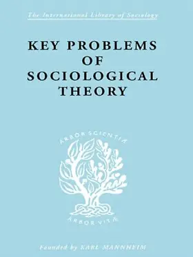 Rex |  Key Problems of Sociological Theory | Buch |  Sack Fachmedien