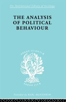 Lasswell |  The Analysis of Political Behaviour | Buch |  Sack Fachmedien