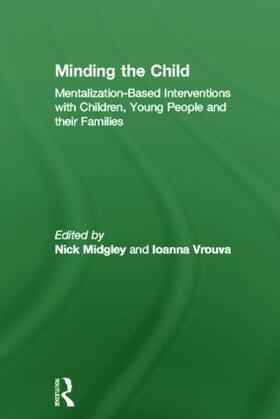 Midgley / Vrouva |  Minding the Child | Buch |  Sack Fachmedien