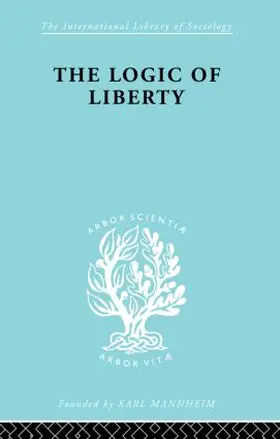 Polanyi |  The Logic of Liberty | Buch |  Sack Fachmedien