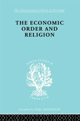 Knight / Merriam |  The Economic Order and Religion | Buch |  Sack Fachmedien