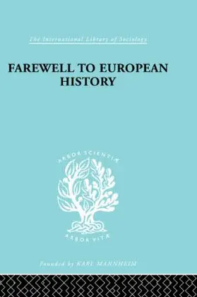 Weber |  Farewell European Hist  Ils 95 | Buch |  Sack Fachmedien