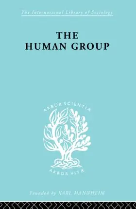 Homans |  The Human Group | Buch |  Sack Fachmedien